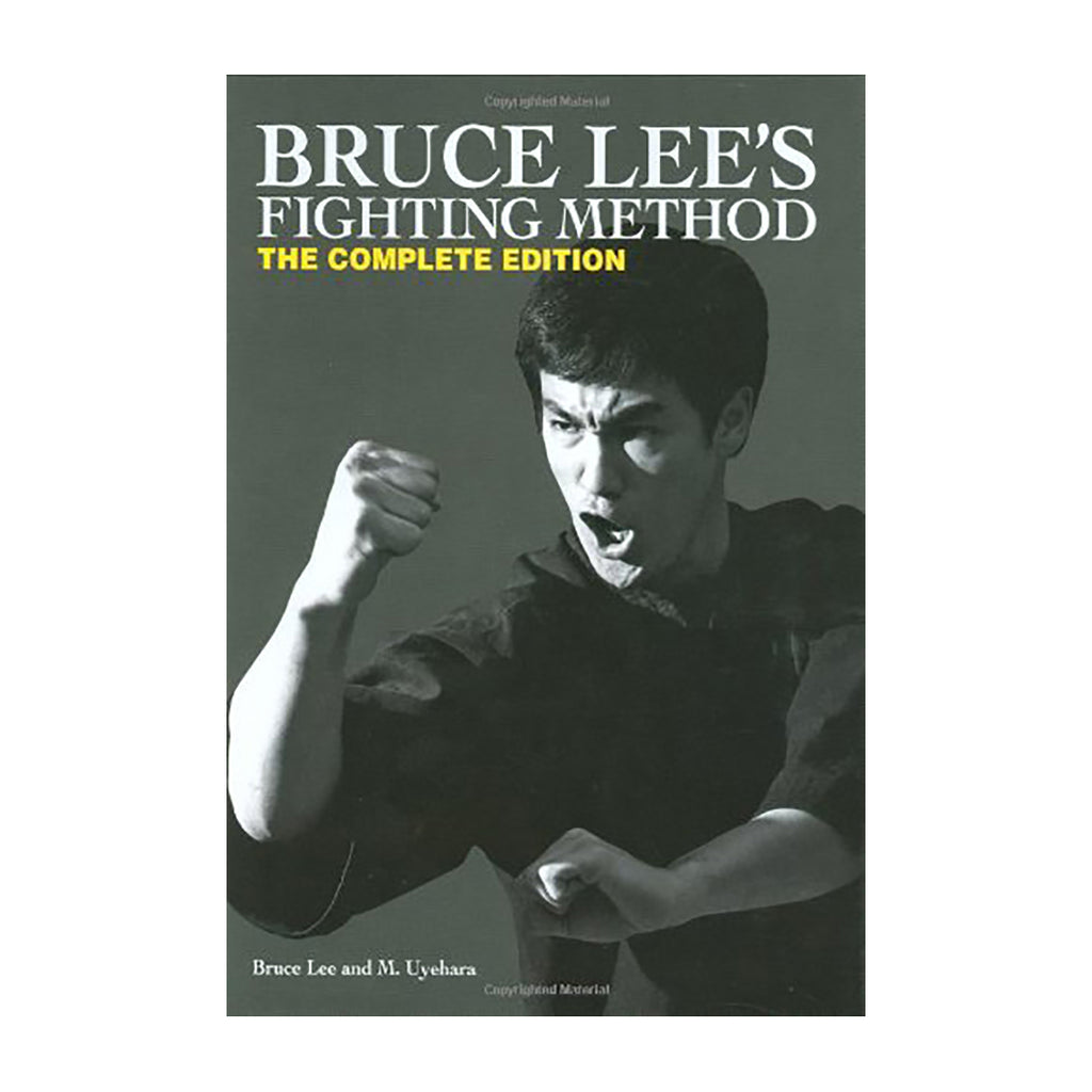 Bruce Lee's Fighting Method: The Complete Edition