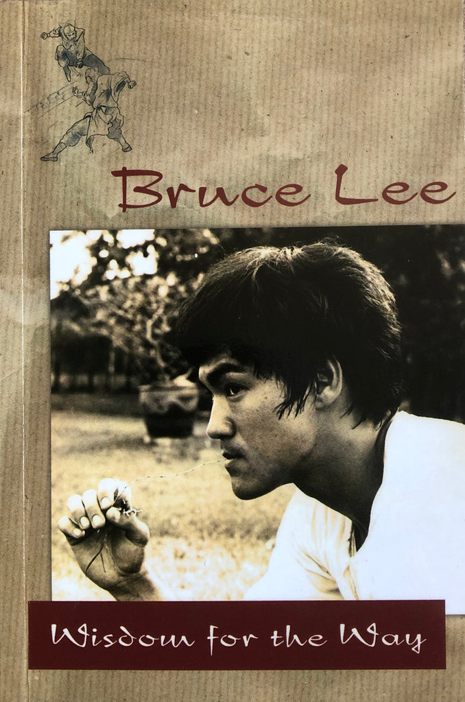 Bruce Lee: Wisdom for the Way